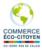 Label Commerce éco-citoyen de la CCI du Nord Pas de Calais pour l'engagement dans une démarche de développement durable